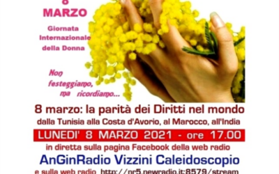 “8 Marzo: parità diritti nel mondo, da Tunisia a Costa D’Avorio a Marocco all’India” in Diretta, oggi alle 17, su Facebook e Web Radio “Ang inRadio Vizzini Caleidoscopio” coi SAI/SIPROIMI di Coop. Opera Prossima e San Francesco