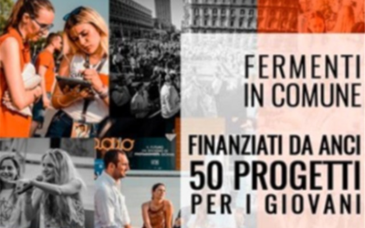 Bando “Fermenti in Comune”: da 60 mila a 200 mila euro per attivare progetti locali per i giovani