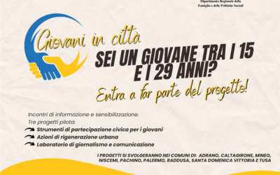 Comunicato stampa: “Giovani in Città”: percorsi di progettazione partecipata e progetti pilota di innovazione sociale